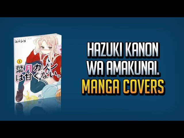 HAZUKI KANON WA AMAKUNAI. MANGA VOL. 1 — 3 END