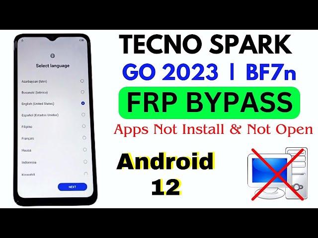 Tecno Spark Go 2023 Google/FRP Bypass Android 12 | Tecno (BF7n / BF7h) Frp Unlock Without PC 2025