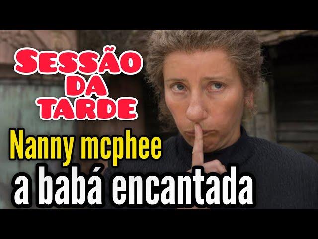 Nanny McPhee   A Babá Encantada completo na Sessão da Tarde da TV Globo