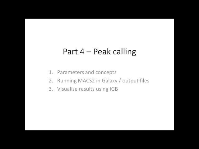 ChIP-seq Analysis Using Galaxy (2015) - Part 4: Peak calling