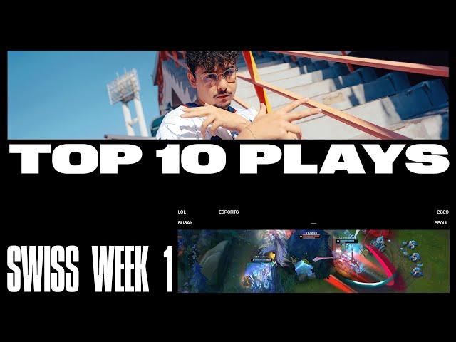 Top 10 Plays of Swiss Week 1 | Worlds 2023