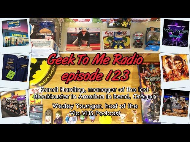 123-Sandi Harding, Mgr. of the Last Blockbuser-Wesley Younger-Via VHS Podcast