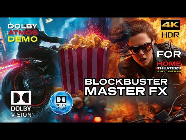 DOLBY ATMOS "BLOCKBUSTER MASTER FX" [4KHDR] DV Theater Demo - Download Available