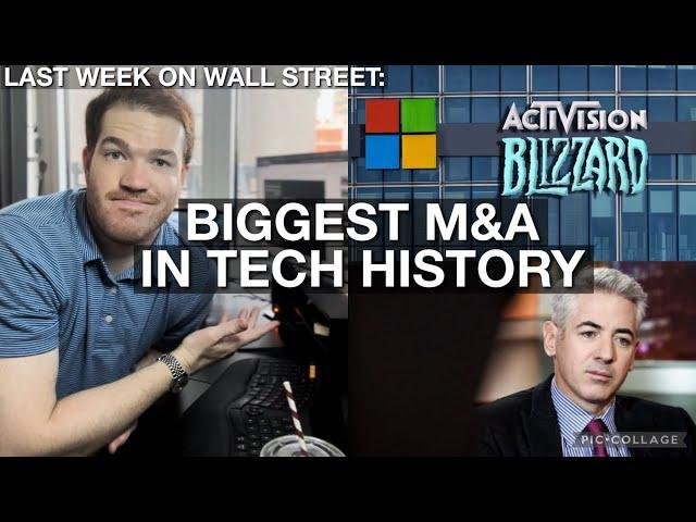 The biggest tech M&A deal of all time. | Last week on Wall Street