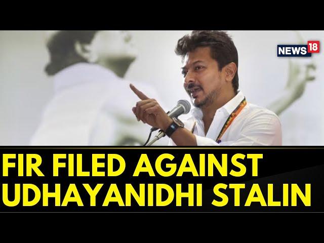 Udhayanidhi Stalin | Sanatan Dharma Row | FIR Has Been Registered Against DMK Leader Udhayanidhi