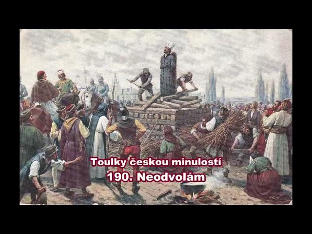 Toulky českou minulostí 190  Neodvolám