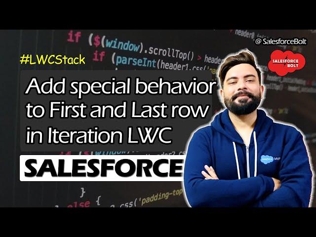 Add special behavior on First and Last row in Iteration in Lightning Web Component | LWC Stack ️️