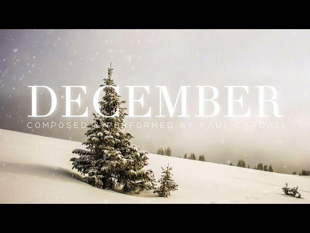 December - Piano Music to Help You Relax