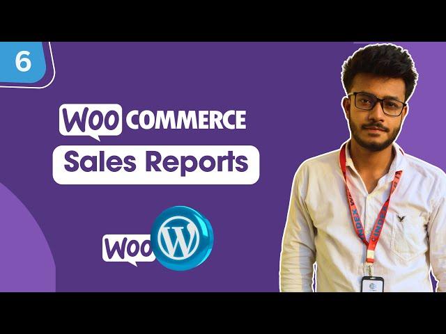 Deciphering WooCommerce Sales Reports - Part 6