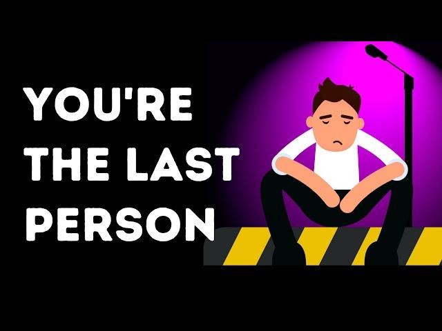 What If You Were the Last Person on Earth