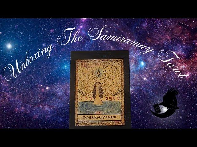 Unboxing The Samiramay Tarot