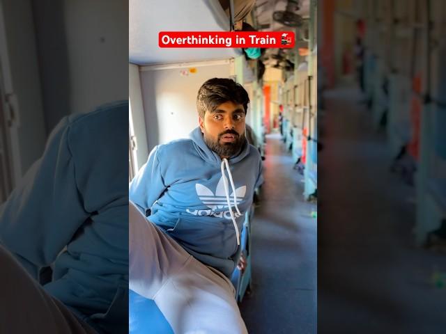 Overthinking in Train   Comment your overthinking #shorts #dushyantkukreja