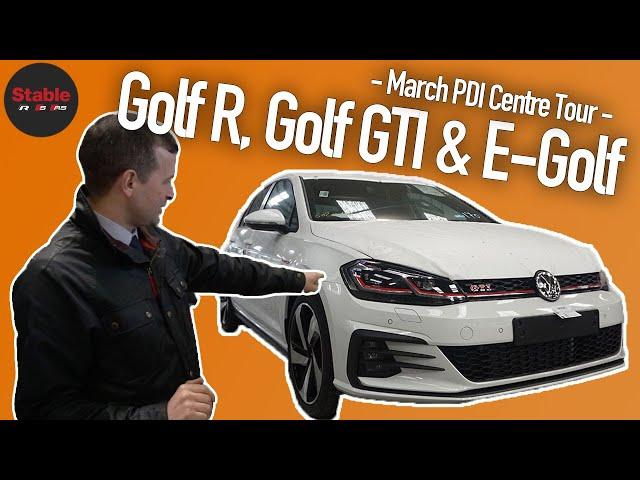 Golf R, GTI & E-Golf | March PDI Centre Tour | Stable Lease