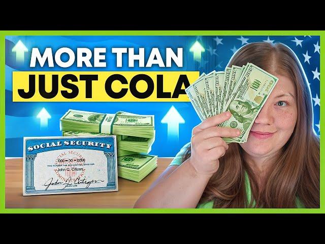 New Social Security Changes: It's More than Just the COLA! (October 2024)