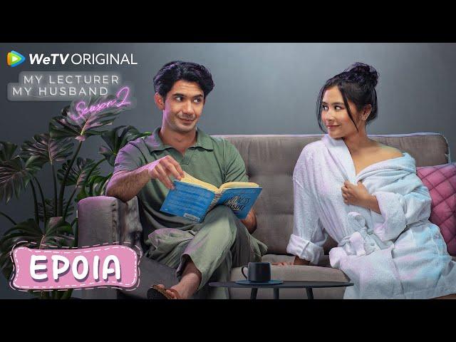 My Lecturer My Husband S2 EP01A | Reza Rahadian, Prilly Latuconsina | WeTV Original