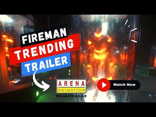 Fireman Promo 1.0: Learn Animation Course in Bangalore | Arena Animation