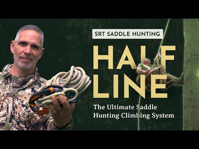 The Ultimate SRT Saddle Hunting Setup - The Halfline Climbing System - Updated for 2024