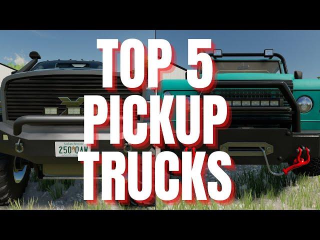 TOP 5 PICKUPS FOR CONSOLE | Farming Simulator 22