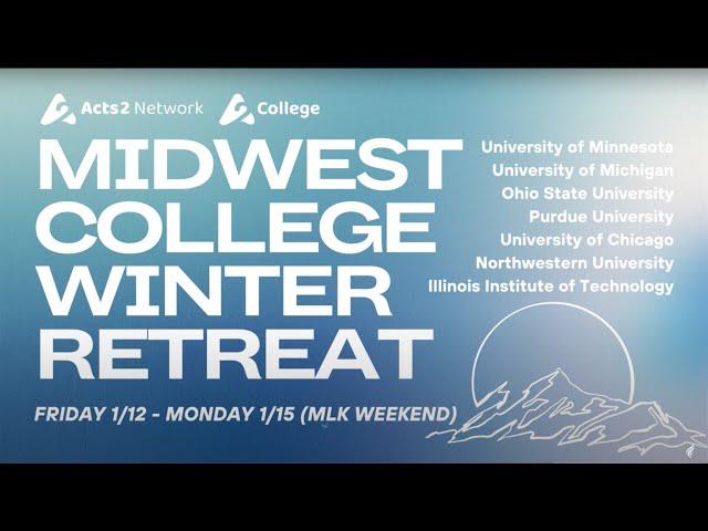 Midwest Winter Retreat 2024 Trailer | Foundry