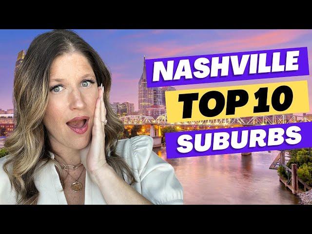 Nashville TN Top Suburbs To Live 2024!!