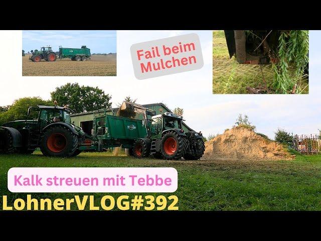 LohnerVLOG#392 Fail beim Mulchen I Kalk streuen mit Fendt 930 und Tebbe I Xylon 524 mit Stoll FZ60