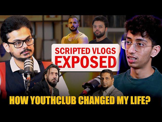 How Youth Club Changed my Life | Scripted Vlogs Exposed | Ft. Asad Pervaiz