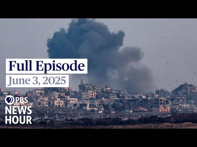 PBS News Hour live episode, June 3, 2025
