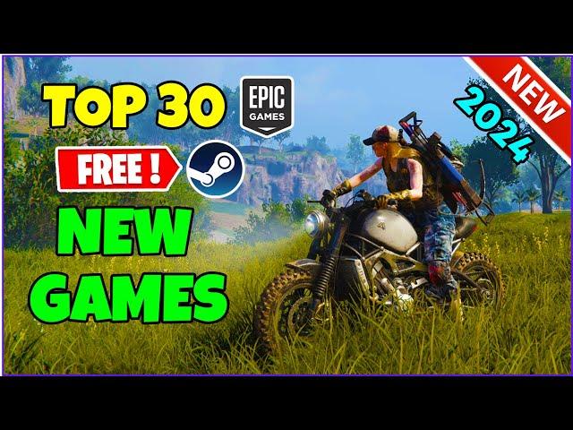 TOP 30 NEW FREE Games released in 2024 So Far (Steam/Epic)