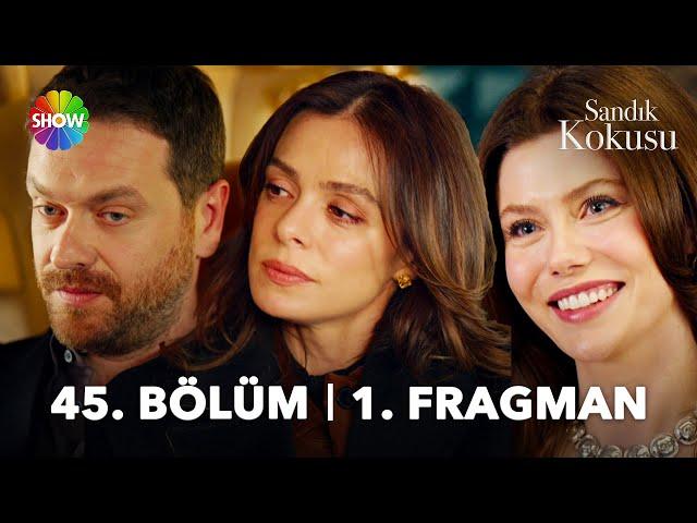 Sandık Kokusu 45. Bölüm 1. Fragman | “Eski büyük aşkı orada…”