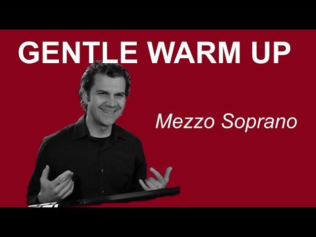 Gentle Singing Warm Up - Mezzo Soprano Range