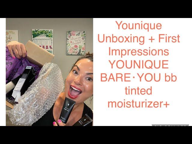 Younique Unboxing + First Impressions YOUNIQUE BARE･YOU bb tinted moisturizer+