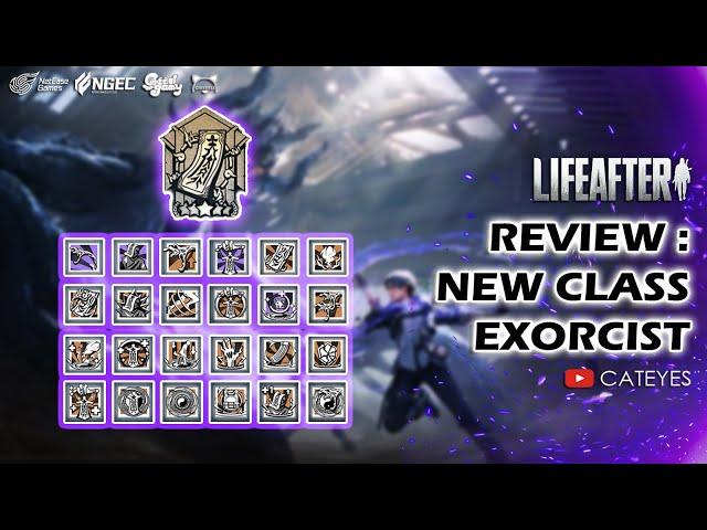 🫸 LIFEAFTER In-Depth Review The Exorcist #Part1 New Class of  Season 7 Best Job for PVE or PVP