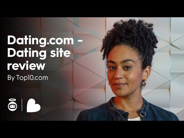 Dating.com review 2024  Is dating.com worth it?