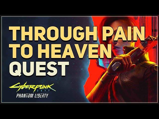 Through Pain to Heaven Cyberpunk 2077