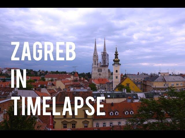 Zagreb, Croatia in Timelapse
