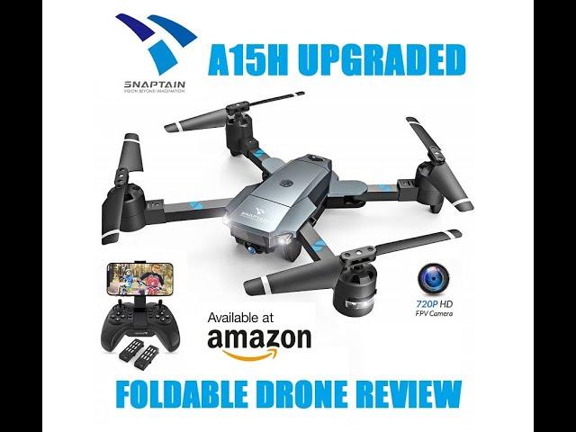 Snaptain A15H Upgraded Foldable Drone Full Review