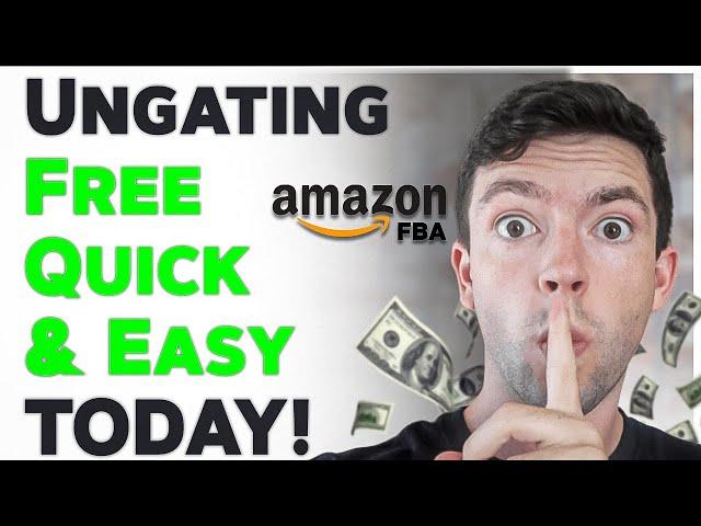 How To Get Ungated On Amazon FBA 2025 QUICK FREE & EASY (Secret Method)