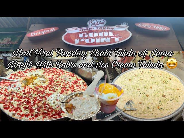 Jama Masjid Most Famous Dessert Shahi Tukda, Ice Cream | Shahi Tukda Recipe | Jama Masjid Delhi Food