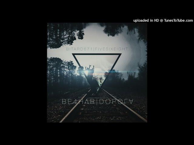 Bitard671 & FIVESIXEIGHT - Тян Не Нужны