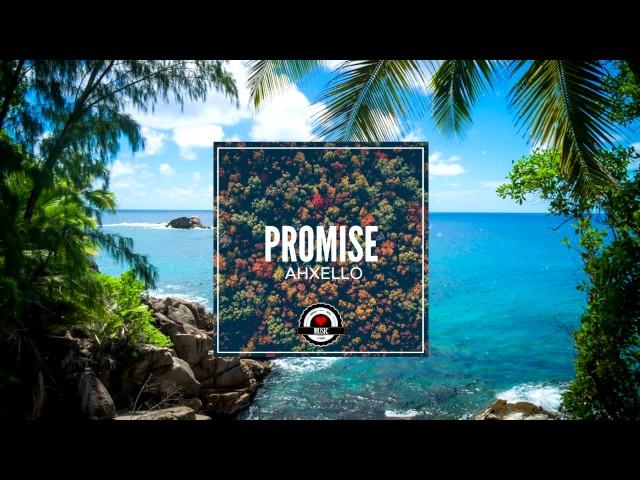 Ahxello - Promise