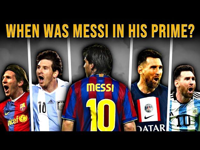 When was Lionel Messi in his Prime?