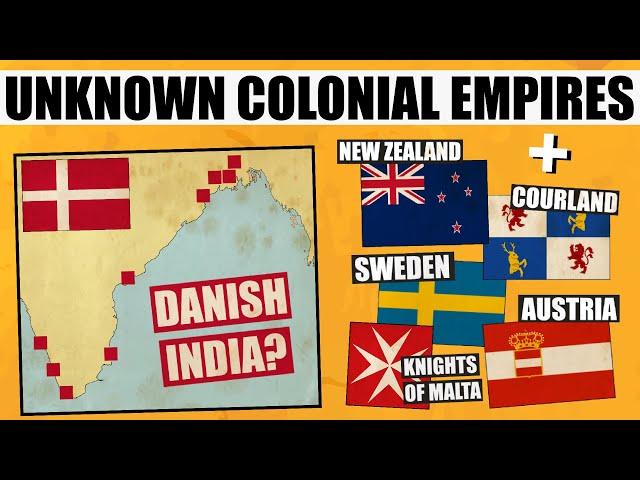 Unknown Colonial Empires