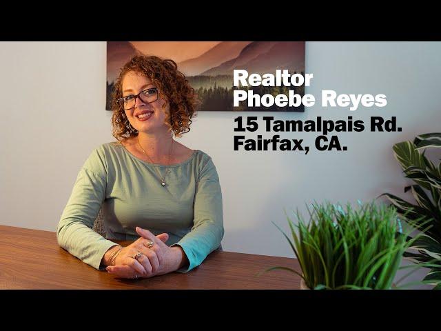 New Listing 15 Tamalpais Road, Fairfax CA Listed by Phoebe Reyes Realtor