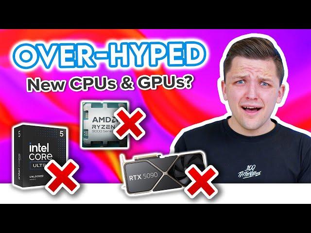 Should You Wait for the New CPU & GPU Launches? 🫣 [ft. RTX 5090, Core Ultra & Ryzen X3D]