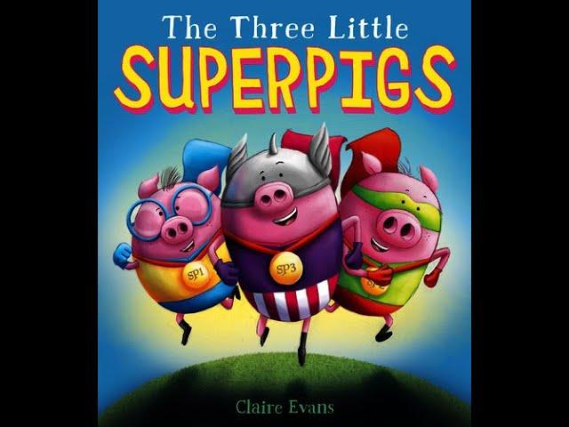  The Three Little SuperPigs/ A read aloud ️