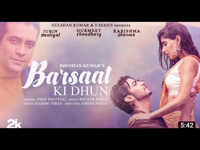 Sun sun Barsaat ki dhun, full video song, Barsaat ki dhun jubin nutyal, Jubin nutyal new songs