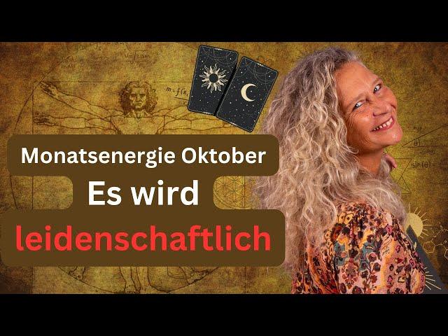 Monats-Energie Oktober: Es wird leidenschaftlich! Alchemie & Tarot | Britta Remmel