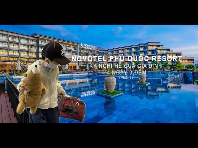 Phú Quốc P1 | Novotel Phú Quốc Resort, Kỳ Nghĩ Hè Cùng GĐ 4 ngày 3 đêm - Combo vé máy bay và resort