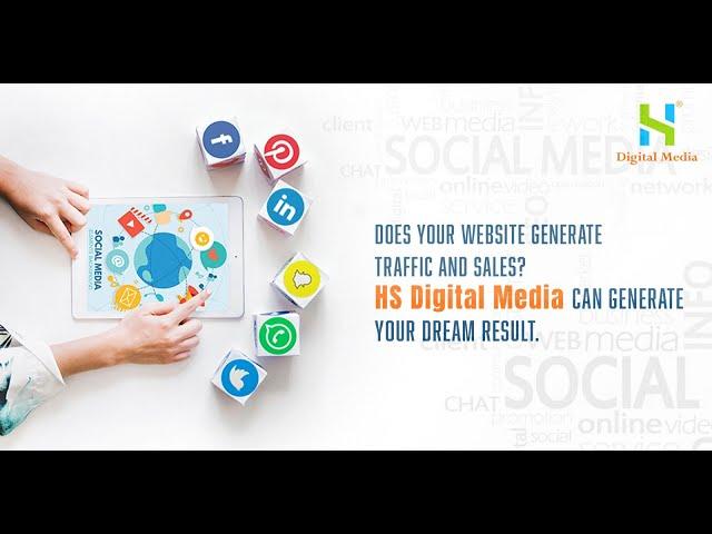 Drive your Traffic and Sales with us | Digital Marketing | HS Digital Media