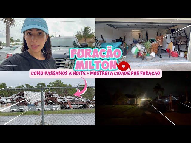 COMO FOI A PASSAGEM DO FURACÃO MILTON E COMO FICOU A MINHA CIDADE | TAMBÉM TEVE TORNADOS